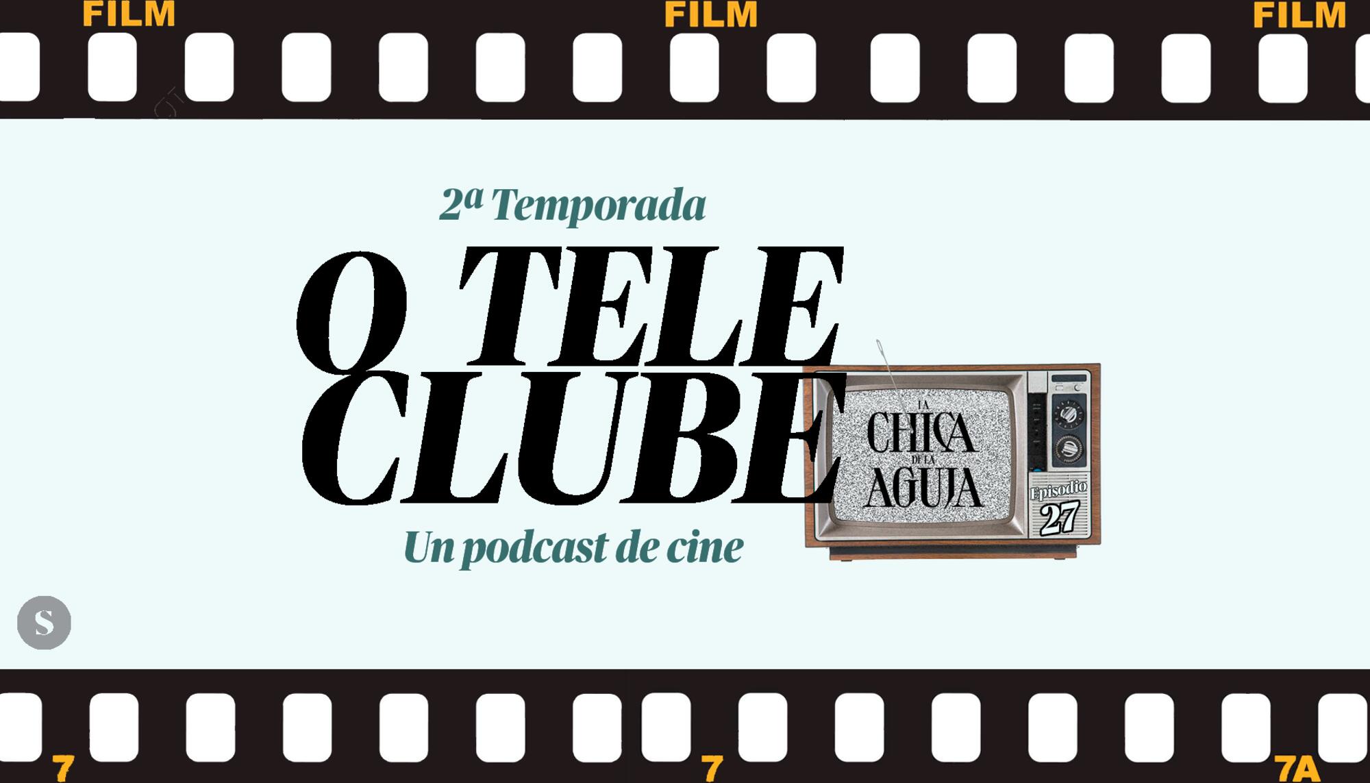 O Teleclube Episodio 27